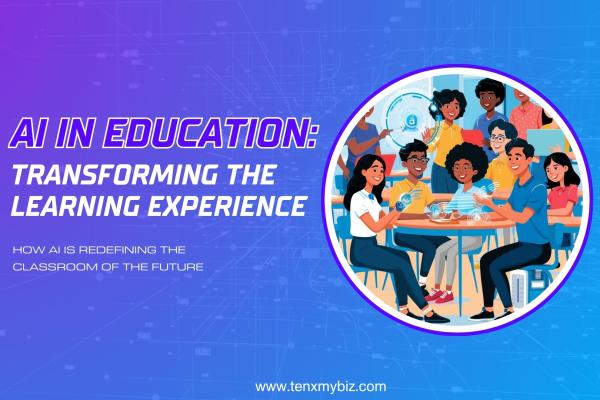 AI in Education: Transforming the Learning Experience