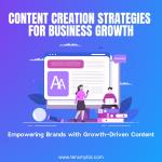 Content Creation Strategies for Business Growth