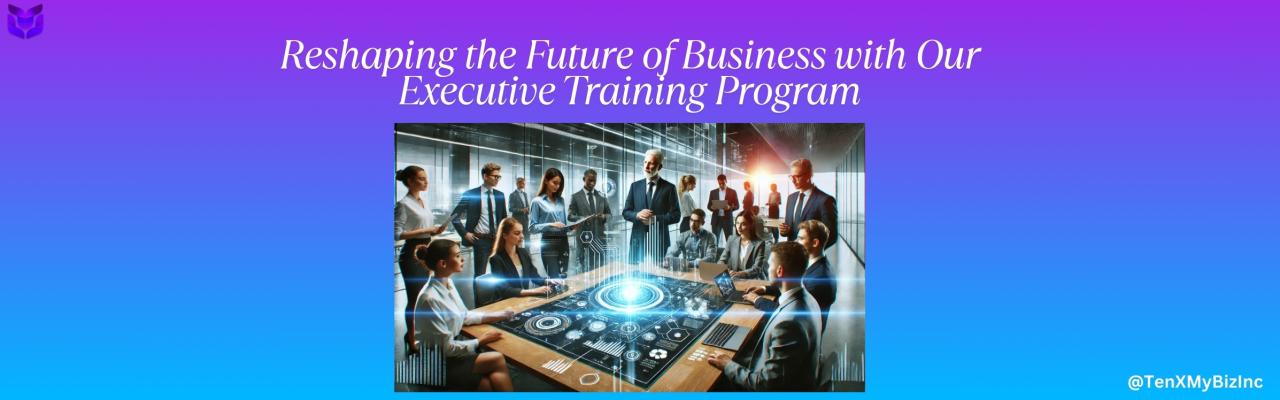 Executive Training Program