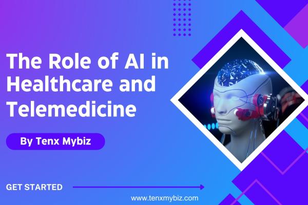 The Role of AI in Healthcare and Telemedicine